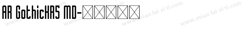 AR GothicKR5 MD字体转换